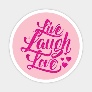 Live Laugh Love Magnet